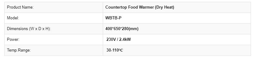 Thông số kỹ thuật Nồi làm nóng đồ ăn nóng khô WBTB-P
