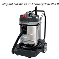 Máy hút bụi khô và ướt công nghiệp Fasa CYCLONE 260 IR