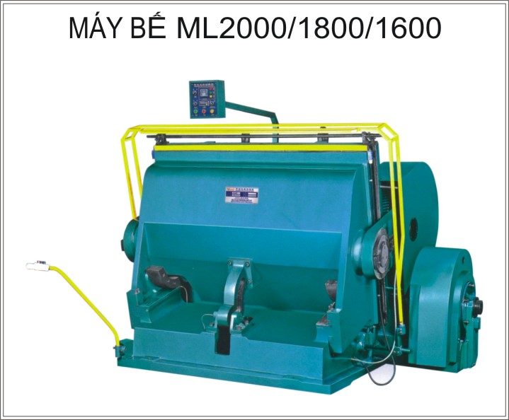 Máy bế ML 2000/1800/1600